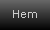 Hem